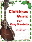 Christmas Music for Easy Mandolin with Tablature Cover Image