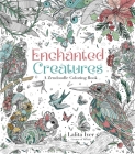 Enchanted Creatures: A Zendoodle Coloring Book By Lalita Iyer Cover Image