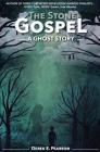 The Stone Gospel: A Ghost Story By Derek E. Pearson Cover Image