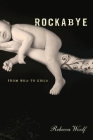 Rockabye: From Wild to Child Cover Image