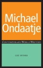 Michael Ondaatje (Contemporary World Writers) Cover Image