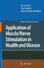 Application of Muscle/Nerve Stimulation in Health and Disease (Advances in Muscle Research #4) Cover Image