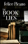 The Book of Lies By Felice Picano, David Bergman (Foreword by) Cover Image