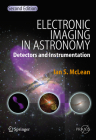 Electronic Imaging in Astronomy: Detectors and Instrumentation By Ian S. McLean Cover Image
