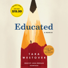 Educated: A Memoir By Tara Westover, Julia Whelan (Read by) Cover Image