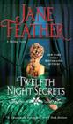 Twelfth Night Secrets By Jane Feather Cover Image