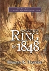 Wagner's Ring in 1848: New Translations of the Nibelung Myth and Siegfried's Death (Studies in German Literature Linguistics and Culture #56) By Edward Haymes Cover Image