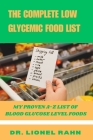 The Complete Low Glycemic Food List: My Proven A-Z List of Blood Glucose Level Foods By Lionel Rahn Cover Image