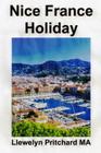 Nice France Holiday: Un Budget Courts Sejours Cover Image
