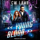 Young Blood By Charles Lamb, Alex Knox (Read by) Cover Image