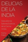 Delicias de la India: Descubre los Sabores Exóticos de la Cocina Hindú Cover Image