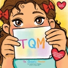 TQM: Te Quiero Mucho By Careiginal Designs (Illustrator), Awilda Rivera Prignano Cover Image