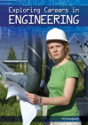 Exploring Careers in Engineering By Terri Dougherty Cover Image