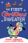 The First Christmas Sweater (and the Sheep Who Changed Everything) Cover Image