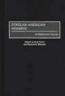 Popular American Housing: A Reference Guide (American Popular Culture) Cover Image