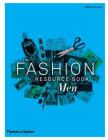 The Fashion Resource Book: Men Cover Image