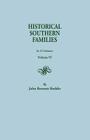 Historical Southern Families. in 23 Volumes. Volume VI By John Bennett Boddie Cover Image
