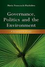 Governance, Politics and the Environment: A Singapore Study By Maria Francesch-Huidobro Cover Image