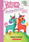 Bo's Magical New Friend: A Branches Book (Unicorn Diaries #1) By Rebecca Elliott, Rebecca Elliott (Illustrator) Cover Image