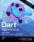 Dart Apprentice (First Edition): Beginning Programming with Dart Cover Image
