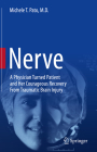 Nerve: A Physician Turned Patient and Her Courageous Recovery from Traumatic Brain Injury Cover Image