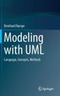 Modeling with UML: Language, Concepts, Methods By Bernhard Rumpe Cover Image