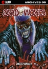 Deadworld Archives: Book Nine By Troy Nixey (Illustrator), Chris Torres (Illustrator), Mark Winfrey (Illustrator) Cover Image