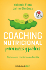 Coaching nutricional para niños y padres / Nutritional Coaching for Children and  Parents Cover Image
