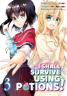 I Shall Survive Using Potions (Manga) Volume 3 Cover Image