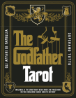 The Godfather Tarot: Includes: A 78-card Tarot Deck and a Book on the Corleone Family and its History By Will Corona Pilgrim Cover Image