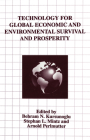 Technology for Global Economic and Environmental Survival and Prosperity By Behram N. Kursunogammalu (Editor), Stephan L. Mintz (Editor), Arnold Perlmutter (Editor) Cover Image