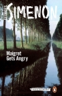 Maigret Gets Angry (Inspector Maigret #26) By Georges Simenon, Ros Schwartz (Translated by) Cover Image