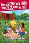 Los Chicos del Vagon de Carga (the Boxcar Children) (Boxcar Children Mysteries #1) Cover Image