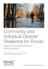 Community and Individual Disaster Resilience for Floods: Options for Improving Protective Action Guidance Cover Image