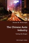 The Chinese Auto Industry By Doreen M. McGunagle Cover Image