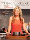 The Design Cookbook: Recipes for a Stylish Home By Kelly Edwards Cover Image