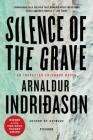 Silence of the Grave: An Inspector Erlendur Novel (An Inspector Erlendur Series #2) By Arnaldur Indridason Cover Image