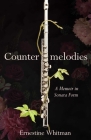 Countermelodies: A Memoir in Sonata Form Cover Image