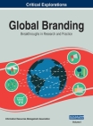 Global Branding: Breakthroughs in Research and Practice, VOL 1 Cover Image