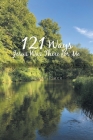 121 Ways Jesus Was There for Me: My Faith Became Unshakable throughout My Mom's Alcoholism By JoAnn Place Cover Image