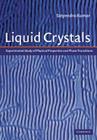 Liquid Crystals: Experimental Study of Physical Properties and Phase Transitions By Satyendra Kumar (Editor) Cover Image