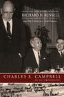 Senator Richard B. Russell and My Career as a Trial Lawyer: An Autobiography By Charles E. Campbell Cover Image