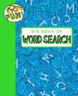 Go Fun! Big Book of Word Search 2 By Andrews McMeel Publishing Cover Image