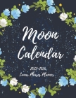 2022-2026 Moon Calendar Lunar Phases Planner: 5 Year 60 Months Moon Rituals Planner UK Based Witchy Wicca Pagan Gothic Witch Lunar Gift Wreath Flower By Linda R. Gray Cover Image