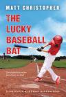 The Lucky Baseball Bat By Matt Christopher, Robert Henneberger (Illustrator) Cover Image