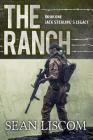 The Ranch: Jack Sterling's Legacy By Sean Liscom Cover Image