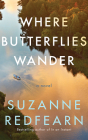 Where Butterflies Wander By Suzanne Redfearn, Kate Rudd (Read by), Vivienne Leheny (Read by) Cover Image