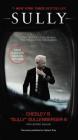 Sully: My Search for What Really Matters By Captain Chesley B. Sullenberger, III, Jeffrey Zaslow Cover Image