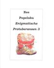 Protuberanzen 3 By Nee Popelubu Cover Image
