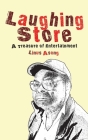 Laughing Store. A Treasury of Entertainment By Linus Asong Cover Image